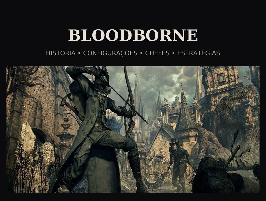 Bloodborne — Guia Definitivo do Caçador